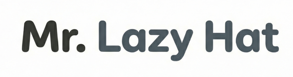 Mr Lazy Hat 